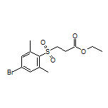 Ethyl 3-[(4-Bromo-2,6-dimethylphenyl)sulfonyl]propanoate