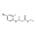 Ethyl 3-[(4-Bromo-2-methylphenyl)thio]butanoate