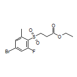 Ethyl 3-[(4-Bromo-2-fluoro-6-methylphenyl)sulfonyl]propanoate