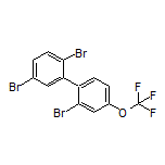 2,2’,5’-Tribromo-4-(trifluoromethoxy)-1,1’-biphenyl