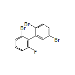 2,2’,5-Tribromo-6’-fluoro-1,1’-biphenyl