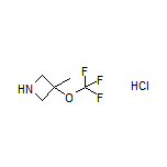 3-Methyl-3-(trifluoromethoxy)azetidine Hydrochloride