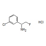 1-(3-Chlorophenyl)-2-fluoroethanamine Hydrochloride