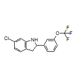 6-Chloro-2-[3-(trifluoromethoxy)phenyl]indoline
