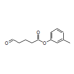 m-Tolyl 5-Oxopentanoate