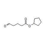 Cyclopentyl 5-Oxopentanoate