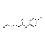 4-Chlorophenyl 5-Oxopentanoate