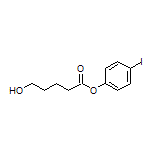 4-Iodophenyl 5-Hydroxypentanoate