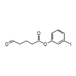 3-Iodophenyl 5-Oxopentanoate