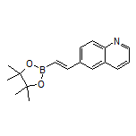 (E)-2-(6-Quinolyl)vinylboronic Acid Pinacol Ester