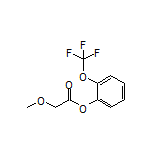 2-(Trifluoromethoxy)phenyl 2-Methoxyacetate