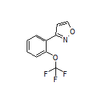 3-[2-(Trifluoromethoxy)phenyl]isoxazole