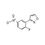 3-(2-Fluoro-5-nitrophenyl)isoxazole
