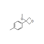3-Methoxy-3-(p-tolyl)oxetane