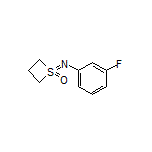 1-[(3-Fluorophenyl)imino]thietane 1-Oxide