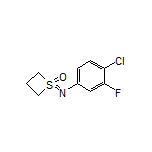 1-[(4-Chloro-3-fluorophenyl)imino]thietane 1-Oxide