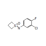 1-[(3-Chloro-4-fluorophenyl)imino]thietane 1-Oxide
