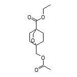 Ethyl 1-(Acetoxymethyl)-2-oxabicyclo[2.2.2]octane-4-carboxylate