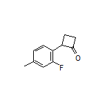 2-(2-Fluoro-4-methylphenyl)cyclobutanone