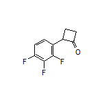 2-(2,3,4-Trifluorophenyl)cyclobutanone