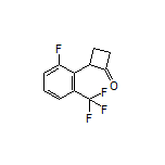 2-[2-Fluoro-6-(trifluoromethyl)phenyl]cyclobutanone