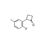 2-(2-Fluoro-5-methylphenyl)cyclobutanone