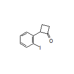 2-(2-Iodophenyl)cyclobutanone