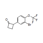 2-[3-Bromo-4-(trifluoromethoxy)phenyl]cyclobutanone