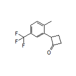 2-[2-Methyl-5-(trifluoromethyl)phenyl]cyclobutanone
