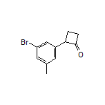 2-(3-Bromo-5-methylphenyl)cyclobutanone
