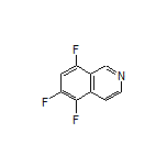 5,6,8-Trifluoroisoquinoline