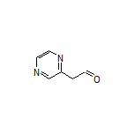 2-(2-Pyrazinyl)acetaldehyde