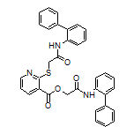 2-([1,1’-Biphenyl]-2-ylamino)-2-oxoethyl 2-[[2-([1,1’-biphenyl]-2-ylamino)-2-oxoethyl]thio]nicotinate