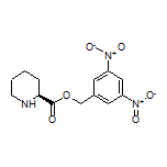 3,5-Dinitrobenzyl (S)-Piperidine-2-carboxylate