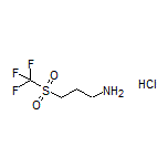 3-[(Trifluoromethyl)sulfonyl]-1-propanamine Hydrochloride