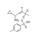 1-Cyclopropyl-3-fluoro-3-(methylsulfonyl)-2-propen-1-amine 4-Methylbenzenesulfonate