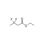 Ethyl 3,3-Difluorobutanoate