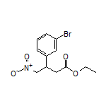 Ethyl 3-(3-Bromophenyl)-4-nitrobutanoate
