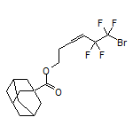 6-Bromo-5,5,6,6-tetrafluoro-3-hexen-1-yl Adamantane-1-carboxylate