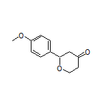 2-(4-Methoxyphenyl)dihydro-2H-pyran-4(3H)-one