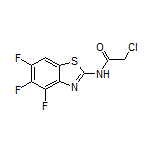 2-Chloro-N-(4,5,6-trifluoro-2-benzothiazolyl)acetamide