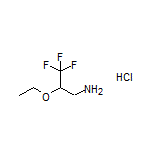 2-Ethoxy-3,3,3-trifluoro-1-propanamine Hydrochloride