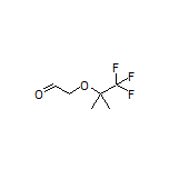 2-[(1,1,1-Trifluoro-2-methyl-2-propyl)oxy]acetaldehyde