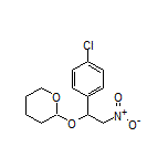 2-[1-(4-Chlorophenyl)-2-nitroethoxy]tetrahydro-2H-pyran