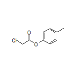 p-Tolyl 2-Chloroacetate