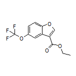 Ethyl 5-(Trifluoromethoxy)benzofuran-3-carboxylate