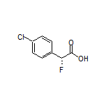 (R)-2-(4-Chlorophenyl)-2-fluoroacetic Acid