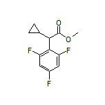 Methyl 2-Cyclopropyl-2-(2,4,6-trifluorophenyl)acetate