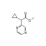 Methyl 2-Cyclopropyl-2-(2-pyrazinyl)acetate