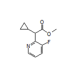 Methyl 2-Cyclopropyl-2-(3-fluoropyridin-2-yl)acetate